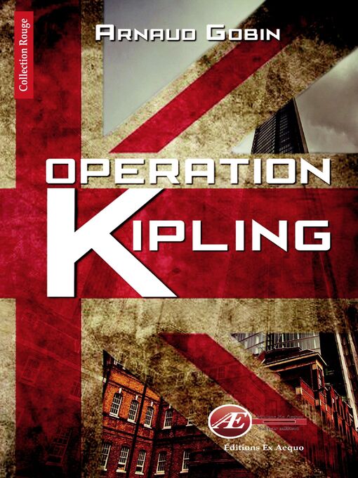 Title details for Opération Kipling by Arnaud Gobin - Available